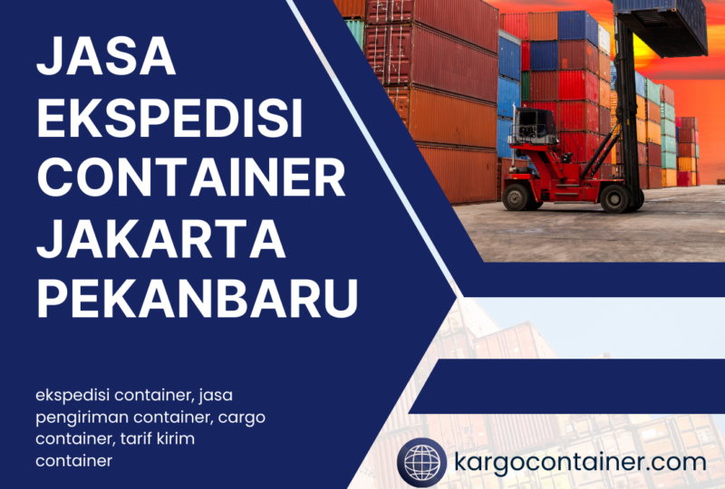 ekspedisi container jakarta pekanbaru