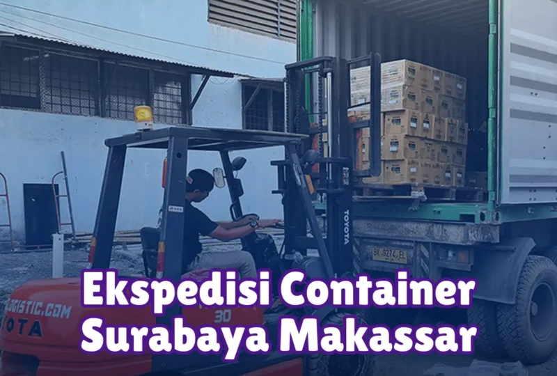 Ekspedisi Container Surabaya Makassar