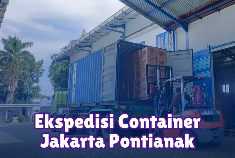Ekspedisi Container Jakarta Pontianak