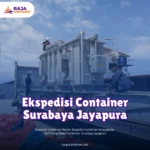 Ekspedisi Container Surabaya Jayapura