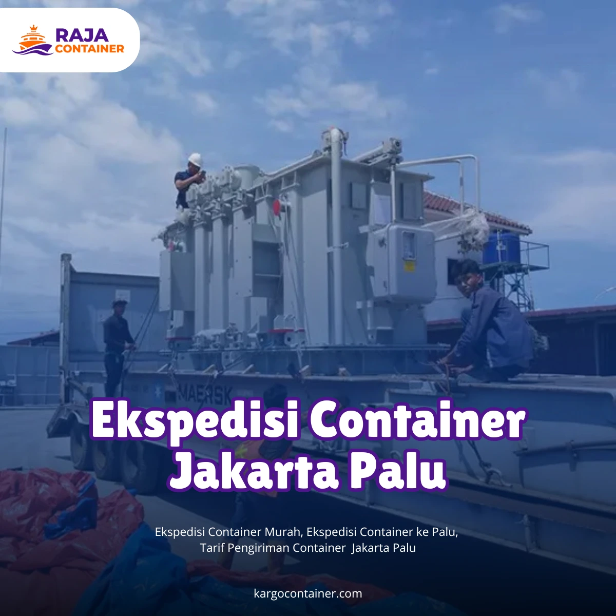Ekspedisi Container Jakarta Palu