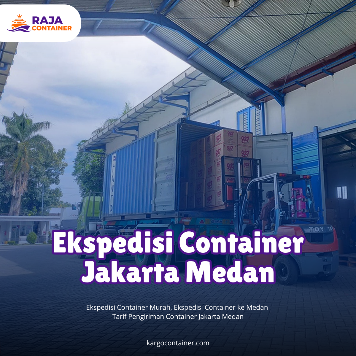 Ekspedisi Container Jakarta Medan
