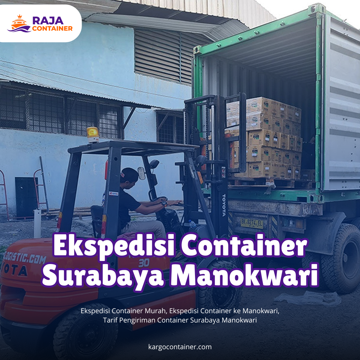 Ekspedisi Container Surabaya Manokwari