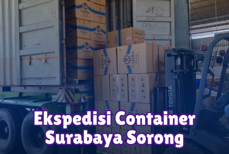 Ekspedisi Container Surabaya Sorong