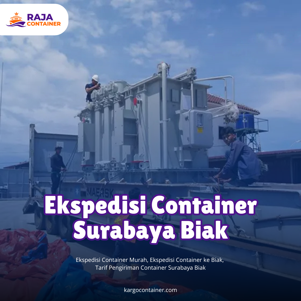 Ekspedisi Container Surabaya Biak