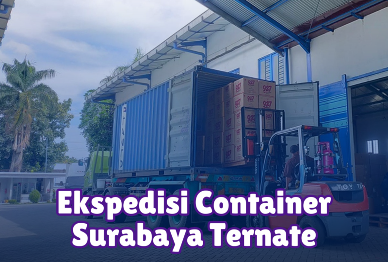 Ekspedisi Container Surabaya Ternate