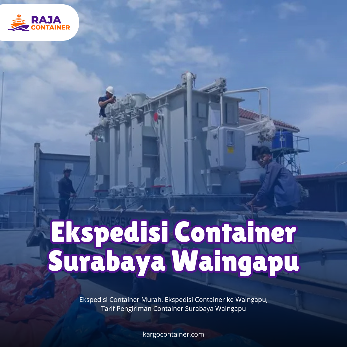Ekspedisi Container Surabaya Waingapu