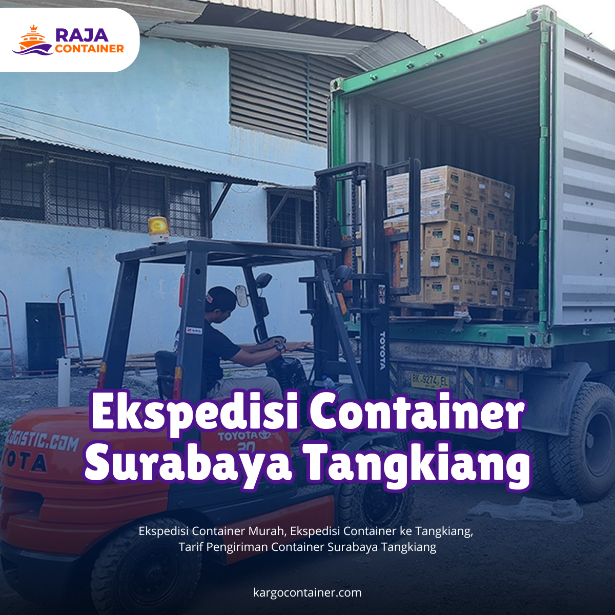 Ekspedisi Container Surabaya Tangkiang