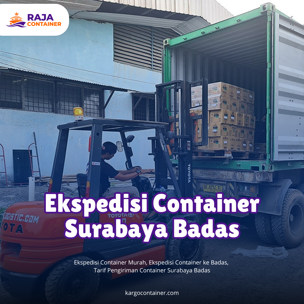 Ekspedisi Container Surabaya Badas