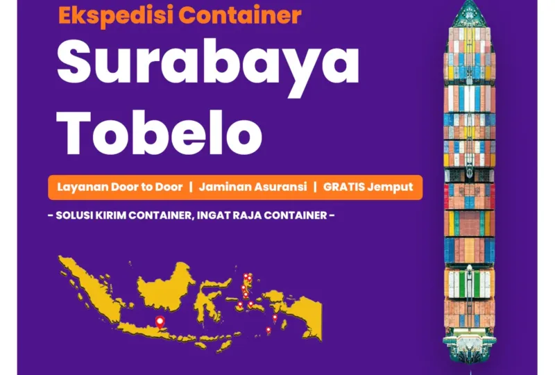 Ekspedisi Container Surabaya Tobelo