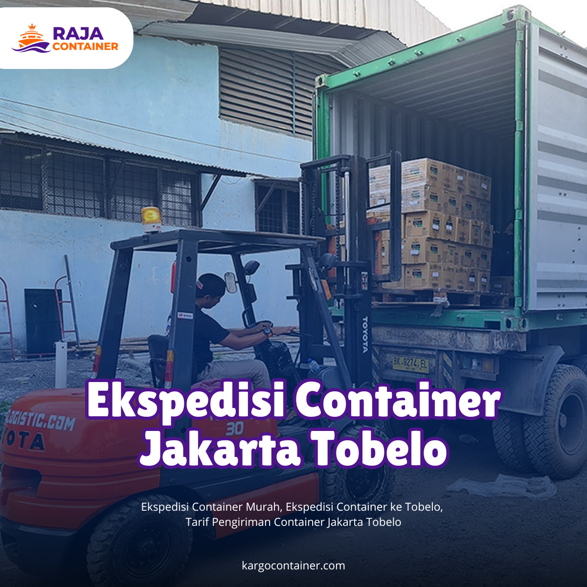 Ekspedisi Container Jakarta Tobelo