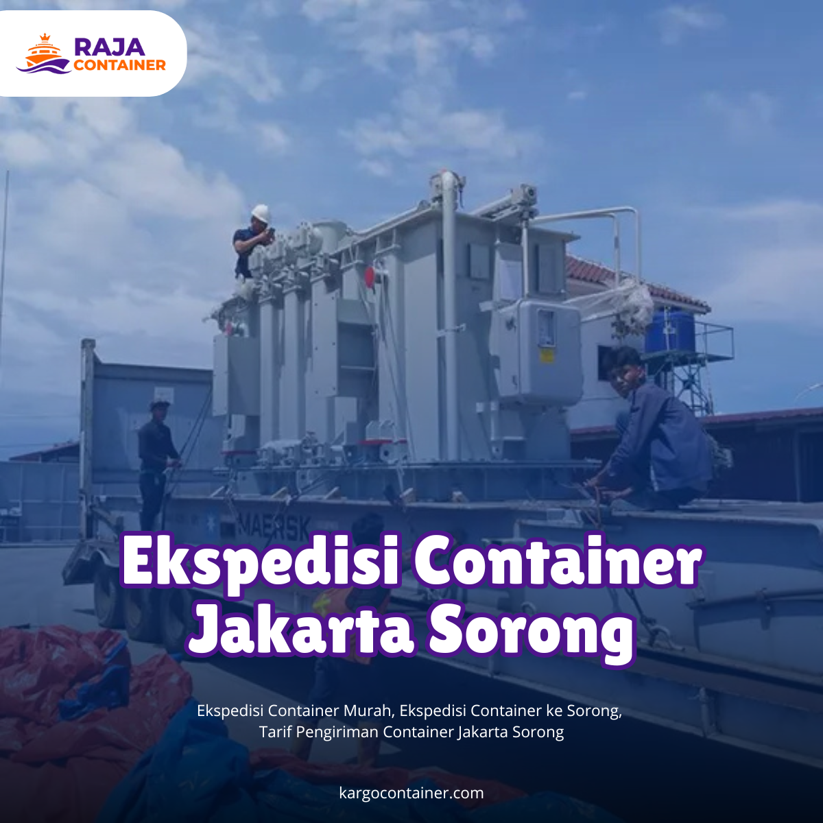 Ekspedisi Container Jakarta Sorong