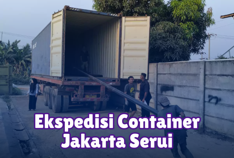Ekspedisi Container Jakarta Serui