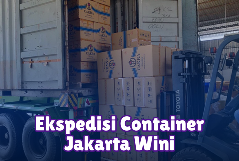 Ekspedisi Container Jakarta Wini