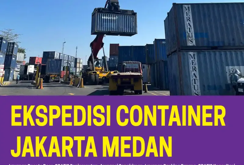 Ekspedisi Container Jakarta Medan