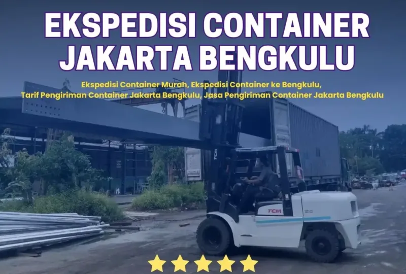 Ekspedisi Container Jakarta Bengkulu