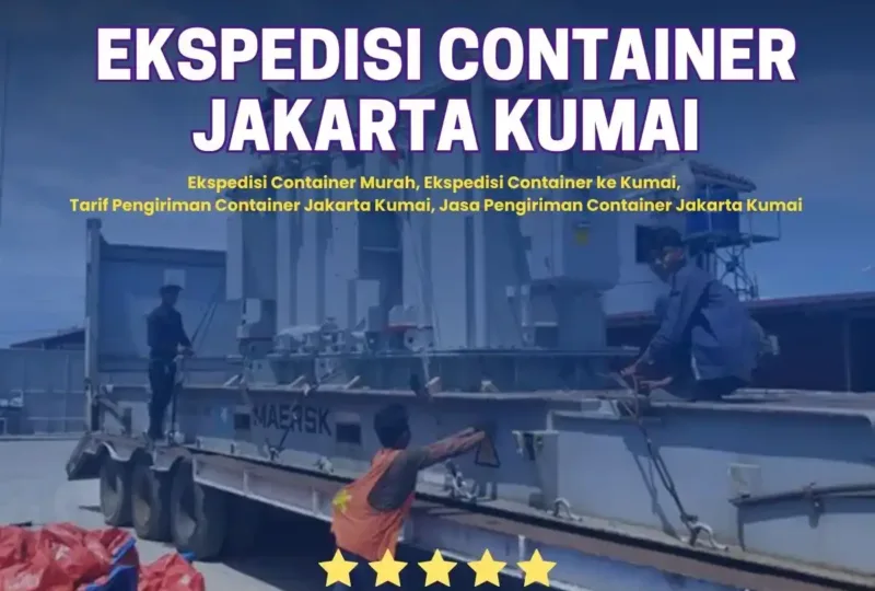Ekspedisi Container Jakarta Kumai