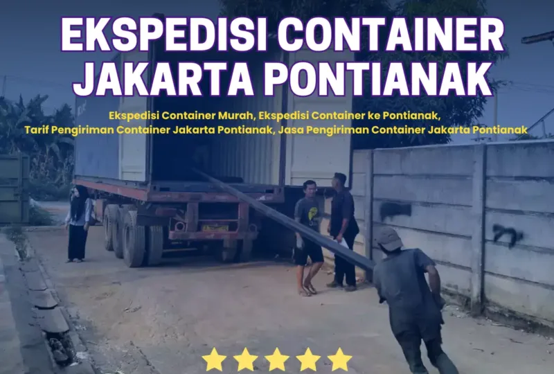 Ekspedisi Container Jakarta Pontianak