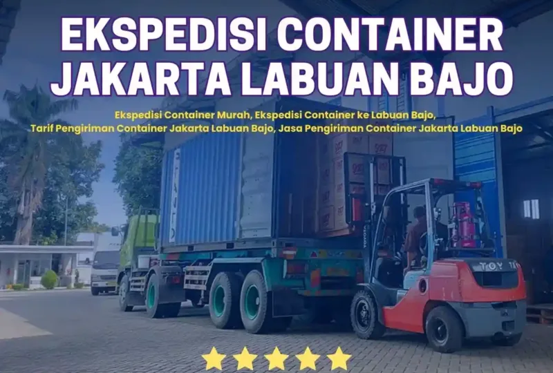 Ekspedisi Container Jakarta Labuan Bajo