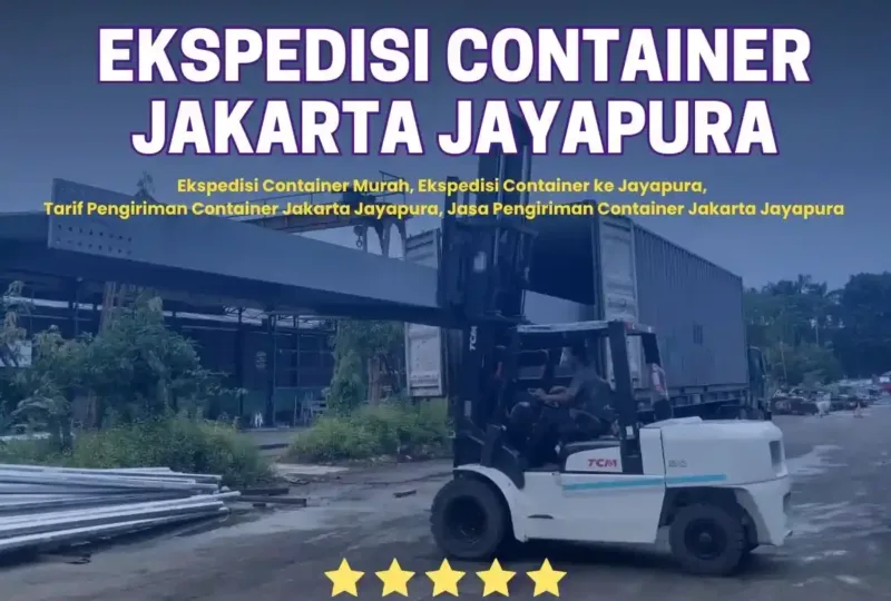 Ekspedisi Container Jakarta Jayapura