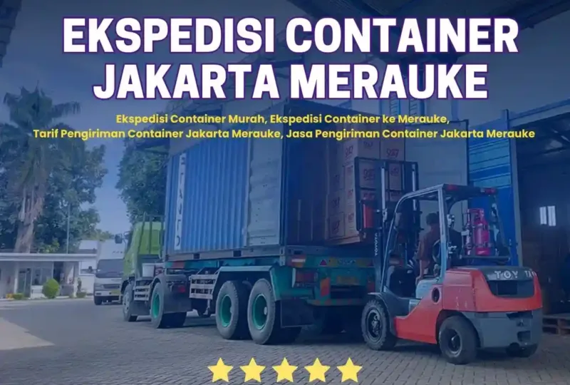 Ekspedisi Container Jakarta Merauke