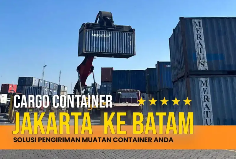 Cargo Container Jakarta ke Batam