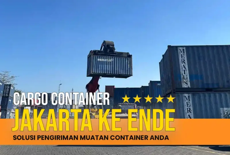 Cargo Container Jakarta ke Ende