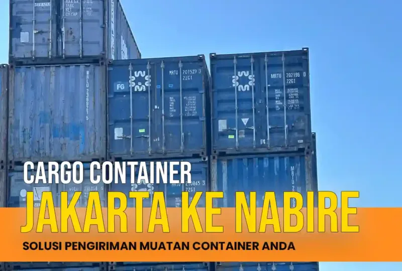 Cargo Container Jakarta ke Nabire