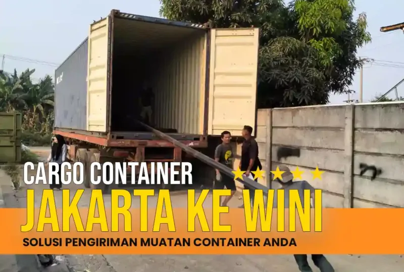 Cargo Container Jakarta ke Wini
