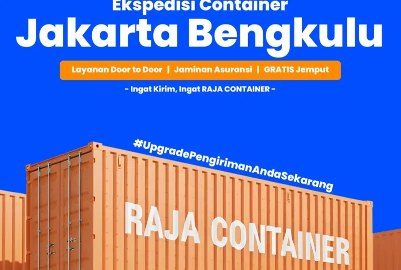 Ekspedisi Container Jakarta Bengkulu