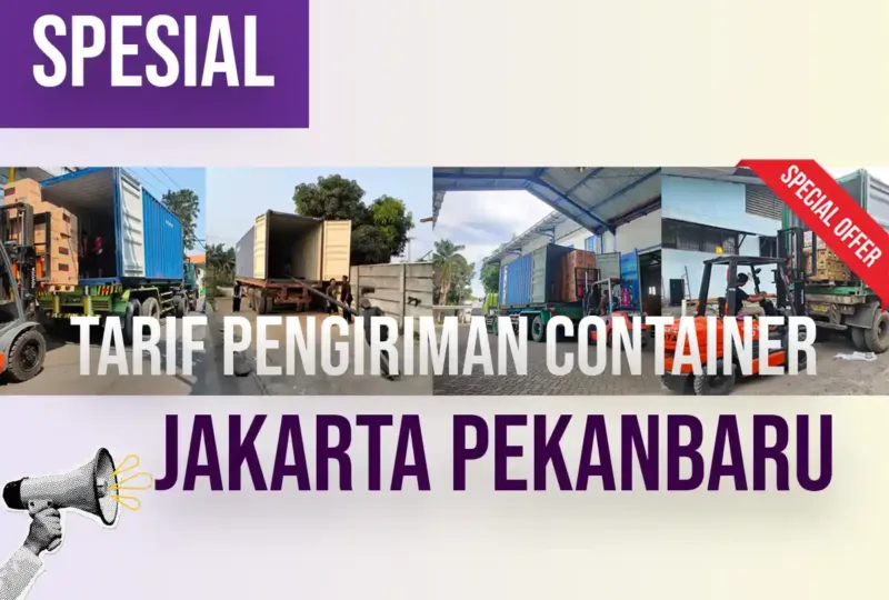 Tarif Pengiriman Container Jakarta Pekanbaru