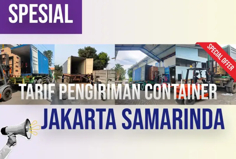 Tarif Pengiriman Container Jakarta Samarinda