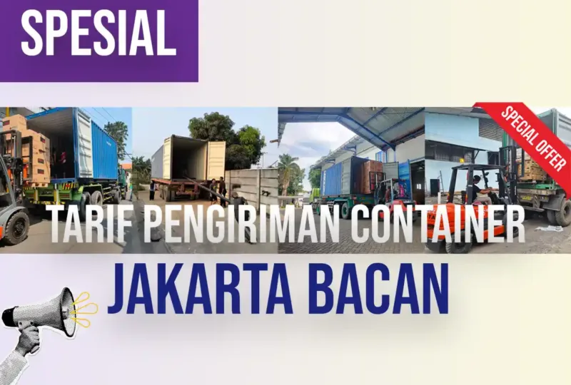 Tarif Pengiriman Container Jakarta Bacan