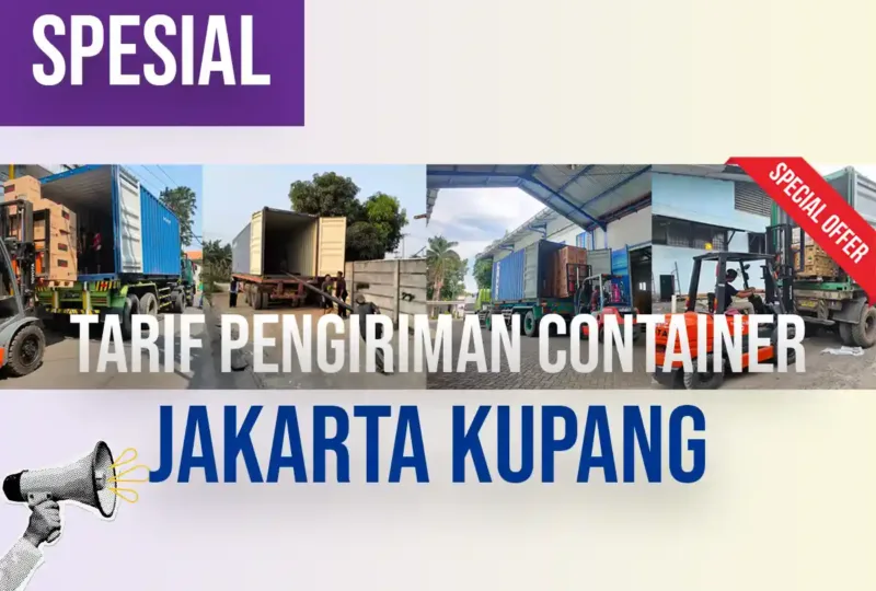 Tarif Pengiriman Container Jakarta Kupang