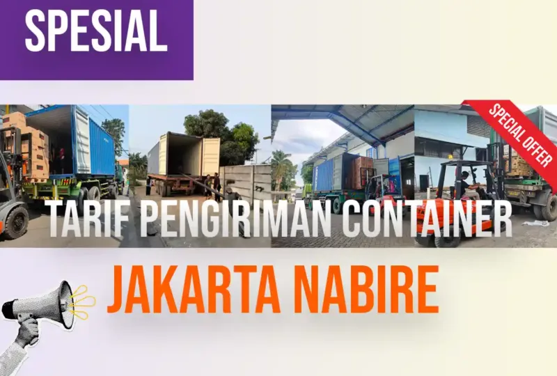 Tarif Pengiriman Container Jakarta Nabire