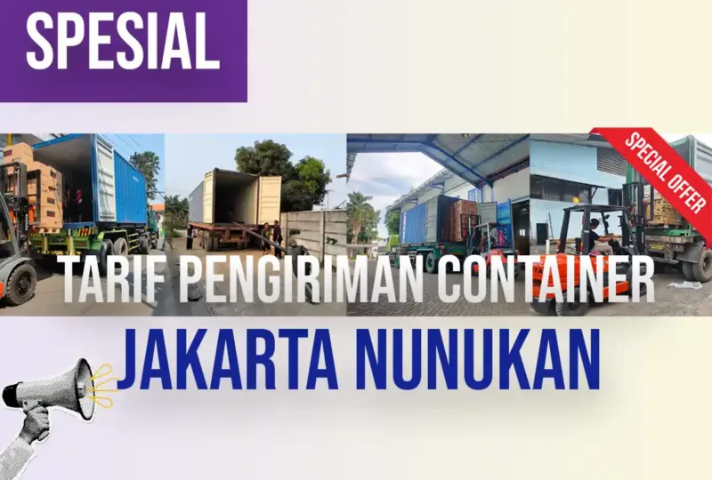 Tarif Pengiriman Container Jakarta Nunukan