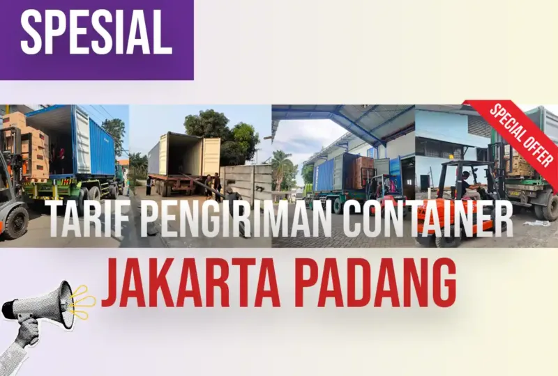Tarif Pengiriman Container Jakarta Padang