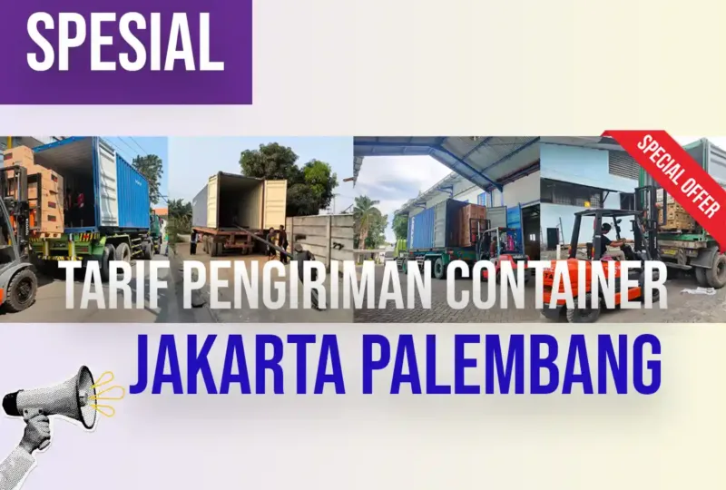 Tarif Pengiriman Container Jakarta Palembang
