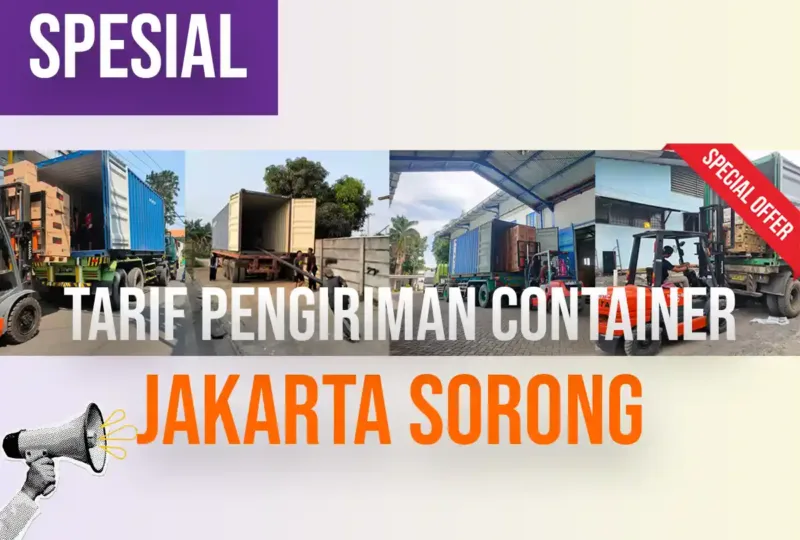 Tarif Pengiriman Container Jakarta Sorong