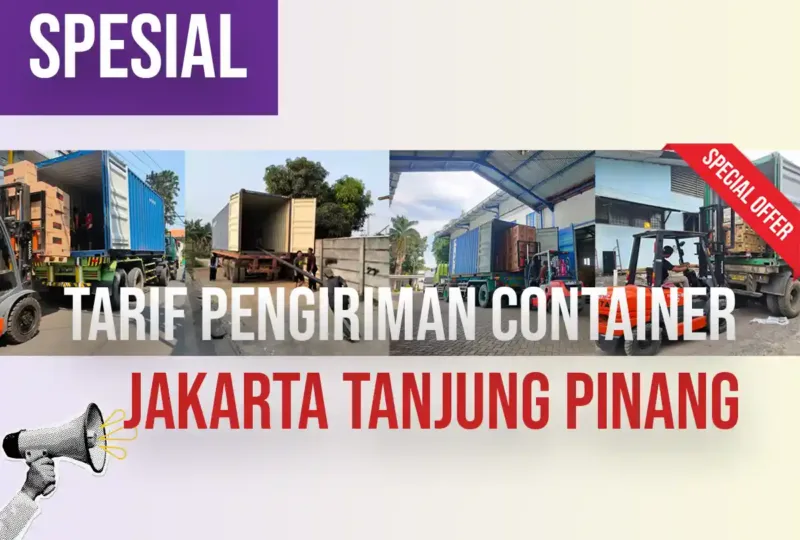 Tarif Pengiriman Container Jakarta Tanjung Pinang