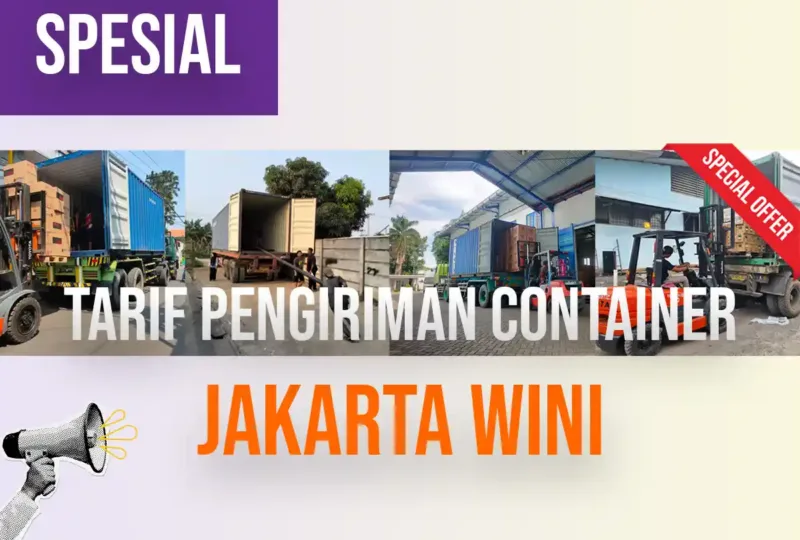 Tarif Pengiriman Container Jakarta Wini
