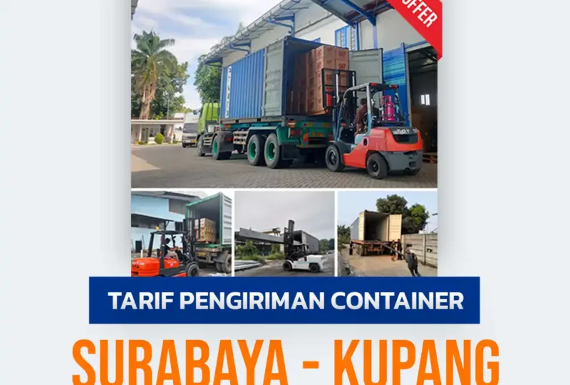 Tarif Pengiriman Container Surabaya Kupang