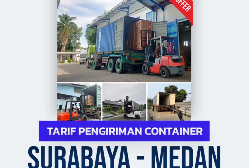 Tarif Pengiriman Container Surabaya Medan