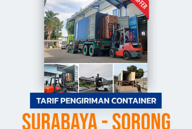 Tarif Pengiriman Container Surabaya Sorong
