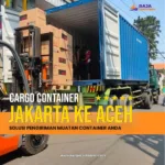 Cargo Container Jakarta ke Aceh