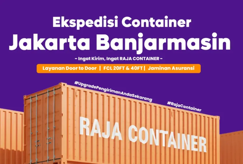Ekspedisi Container Jakarta Banjarmasin