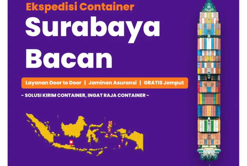 Ekspedisi Container Surabaya Bacan