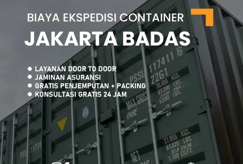 Biaya Ekspedisi Container Jakarta Badas