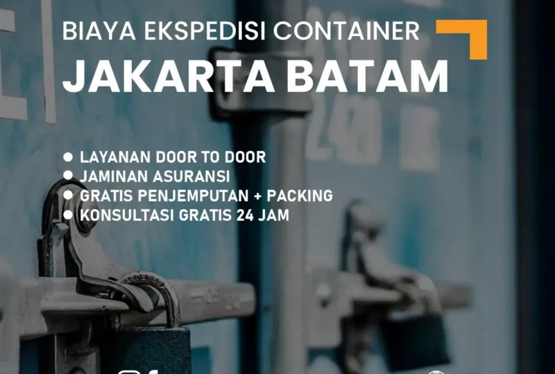Biaya Ekspedisi Container Jakarta Batam