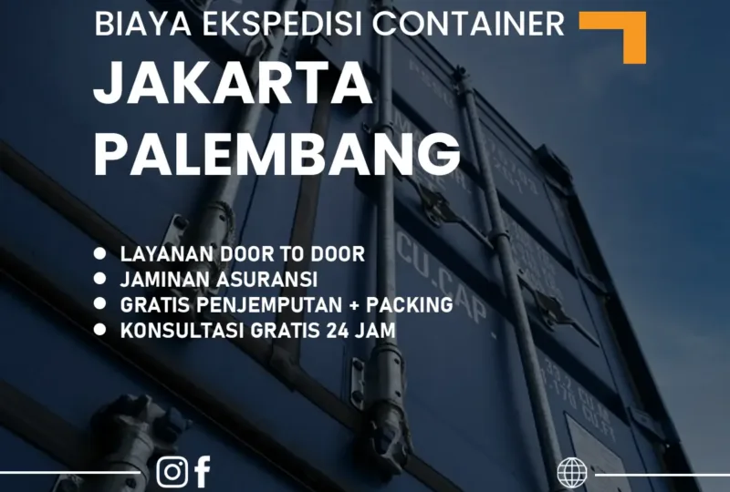 Biaya Ekspedisi Container Jakarta Palembang